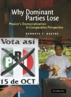 Why Dominant Parties Lose ─ Mexico's Democratization in Comparative Perspective