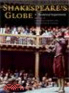 Shakespeare's Globe:A Theatrical Experiment