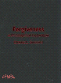 Forgiveness―A Philosophical Exploration