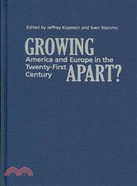 Growing Apart?：America and Europe in the 21st Century