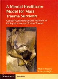 Mental Healthcare Model for Mass Trauma Survivors