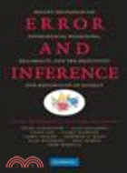 Error and Inference:Recent Exchanges on Experimental Reasoning, Reliability, and the Objectivity and Rationality of Science