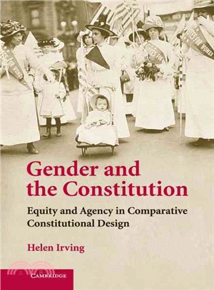 Gender and the Constitution:Equity and Agency in Comparative Constitutional Design