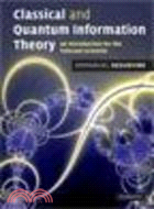 Classical and Quantum Information Theory:An Introduction for the Telecom Scientist