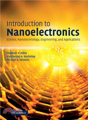 Introduction to Nanoelectronics:Science, Nanotechnology, Engineering, and Applications