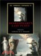 The Cambridge Companion to Shakespeare's Last Plays