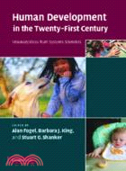 Human Development in the Twenty-First Century：Visionary Ideas from Systems Scientists