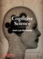 Cognitive Science:An Introduction to the Science of the Mind