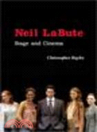 Neil LaBute:Stage and Cinema