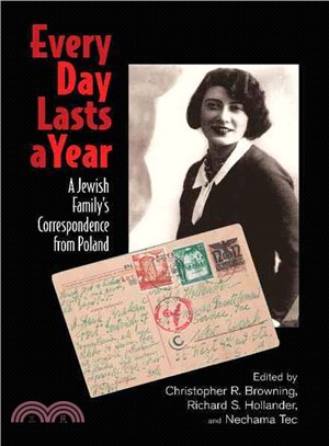 Every Day Lasts a Year ― A Jewish Family's Correspondence from Poland