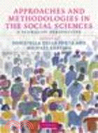 Approaches and Methodologies in the Social Sciences:A Pluralist Perspective