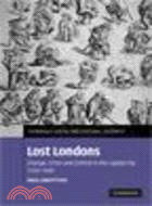 Lost Londons:Change, Crime, and Control in the Capital City, 1550-1660