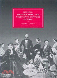 Realism, photography, and nineteenth-century fiction