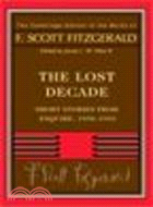 Fitzgerald: The Lost Decade:Short Stories from Esquire, 1936-1941