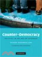 Counter-Democracy:Politics in an Age of Distrust