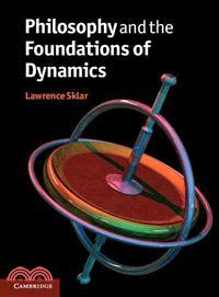 Philosophy and the Foundations of Dynamics