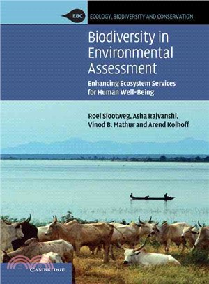 Biodiversity in Environmental Assessment:Enhancing Ecosystem Services for Human Well-Being