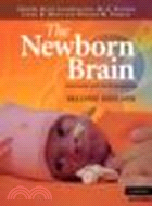 The Newborn Brain ─ Neuroscience and Clinical Applications