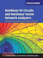 Nonlinear RF Circuits and Nonlinear Vector Network Analyzers ─ Interactive Measurement and Design Techniques