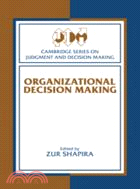 Organizational Decision Making