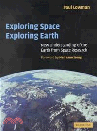 Exploring Space, Exploring Earth：New Understanding of the Earth from Space Research