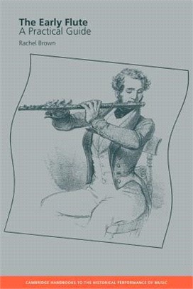 The Early Flute ― A Practical Guide