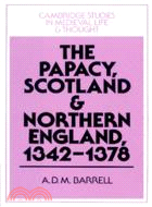 The Papacy, Scotland and Northern England, 1342–1378