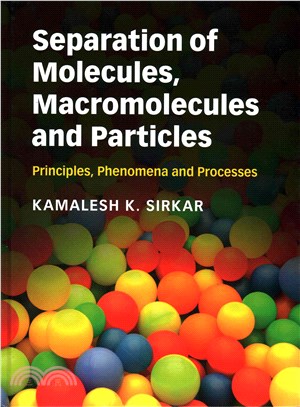 Separation of Molecules, Macromolecules and Particles ― Principles, Phenomena and Processes