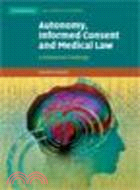 Autonomy, Informed Consent and Medical Law:A Relational Challenge