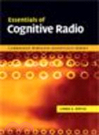 Essentials of Cognitive Radio