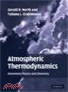 Atmospheric Thermodynamics:Elementary Physics and Chemistry