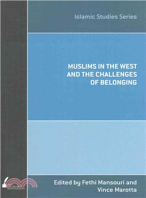 Muslims in the West and the Challenges of Belonging