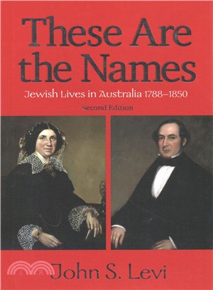 These Are the Names ― Jewish Lives in Australia 1788-1850