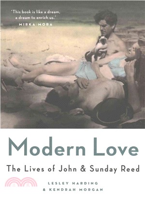 Modern Love ― The Lives of John and Sunday Reed