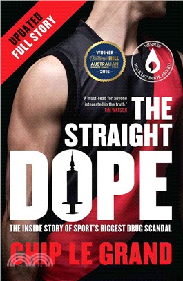 The Straight Dope ― The Inside Story of Sport's Biggest Drug Scandal