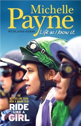 Life As I Know It：The bestselling book, now a major film 'Ride Like a Girl'