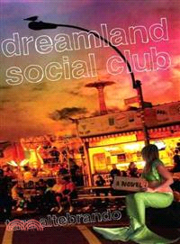 Dreamland social club /