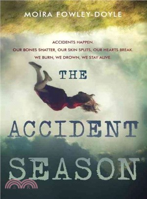 The accident season /