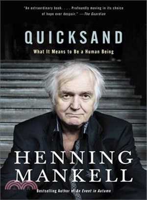 Quicksand ─ What It Means to Be a Human Being