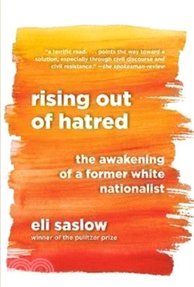 Rising Out of Hatred ― The Awakening of a Former White Nationalist