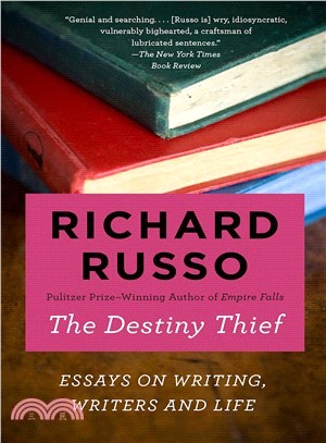 The Destiny Thief ― Essays on Writing, Writers and Life