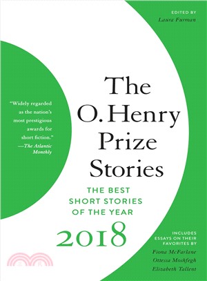 The O. Henry Prize stories 2018 /