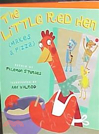 The Little Red Hen ─ (Makes a Pizza)
