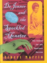 Dr. Jenner and the Speckled Monster