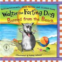 Walter the Farting Dog—Banned from the Beach