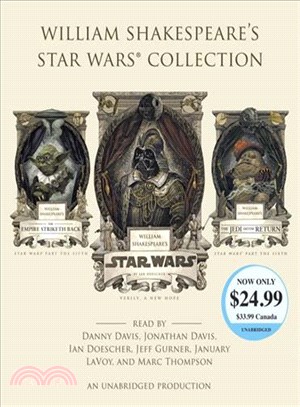 William Shakespeare's Star Wars Collection ─ William Shakespeare's Star Wars / The Empire Striketh Back / The Jedi Doth Return