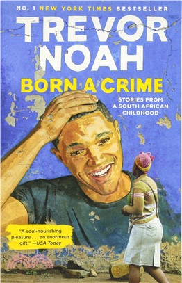 Born a crime :stories from a...