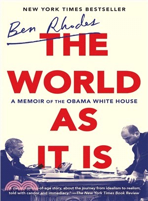 The World As It Is ― A Memoir of the Obama White House