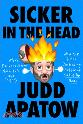 Sicker in the Head: More Conversations about Life and Comedy