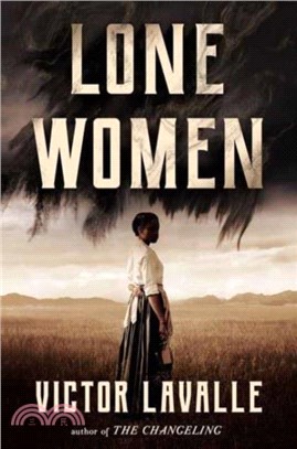 Lone Women：A Novel